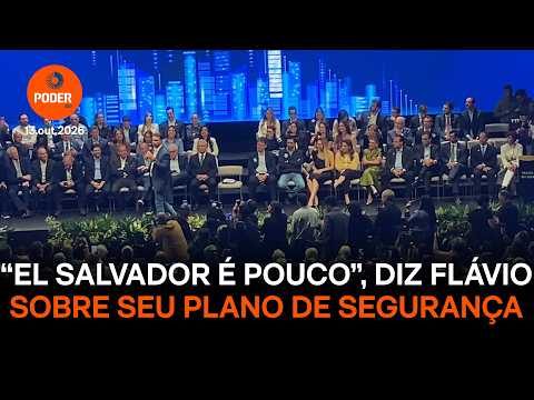 “El Salvador é pouco”, diz Flávio sobre plano de segurança